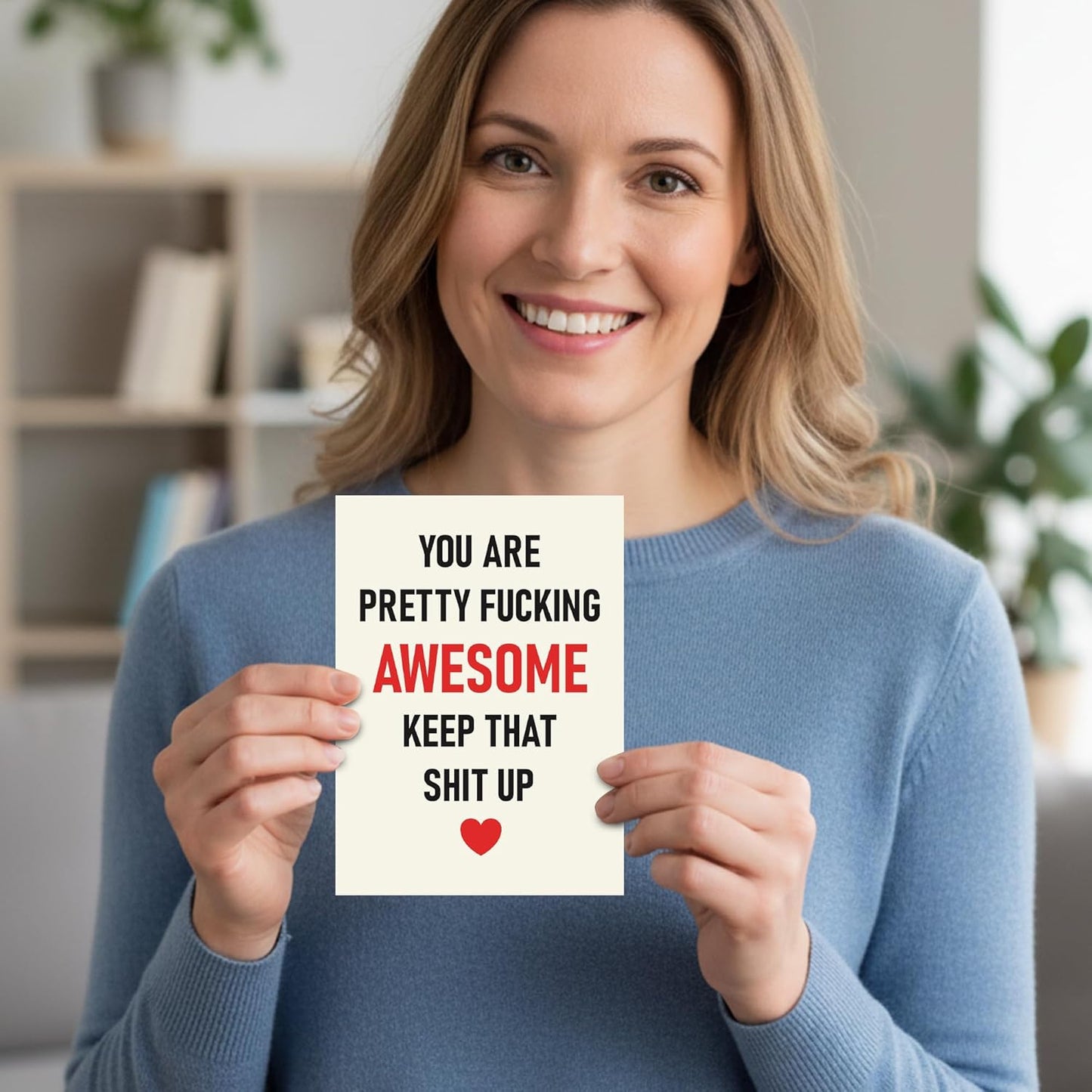 You are pretty fucking awesome keep that shit up - Funny Birthday Card – Hilarious Happy Birthday Cards for Men, Women, Dad, Mom, Brother, Sister, Friends & Family – Unique Greeting Card for Birthday Gifts & Party Decorations