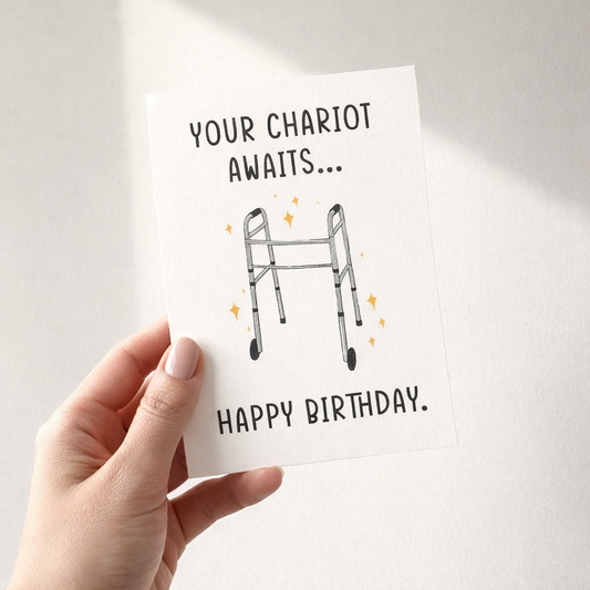Your chariot awaits - Funny Birthday Card
