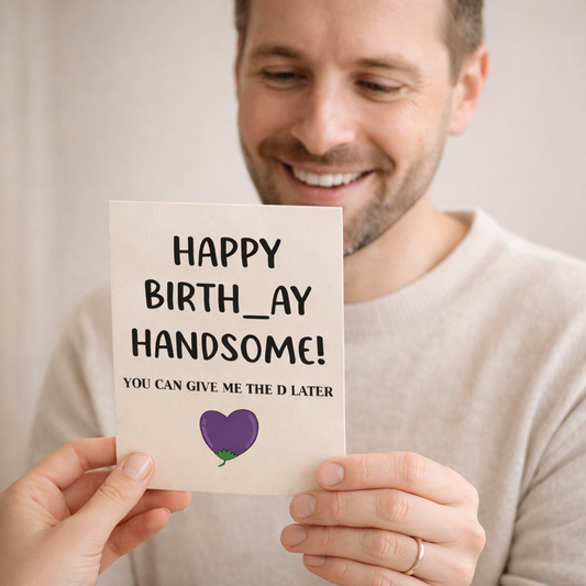Happy birthday handsome - Funny Birthday Card